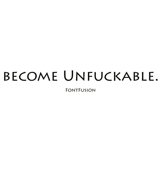 Round Neck Half Sleeve Cotton T-shirt | FontFusion | Unfuckable